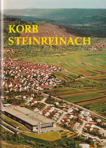 Buch: Korb Steinreinach, Ernst, Gottlob, 1970, Die Geschichte und Chronik...