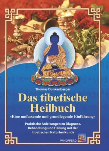 Buch: Das tibetische Heilbuch, Dunkenberger, Thomas, 1999, Windpferd