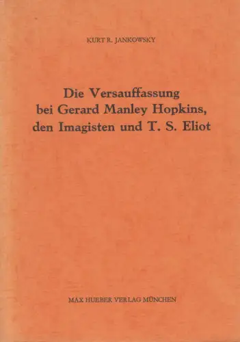 Buch: Die Versauffassung bei Gerard Manley Hopkins ... Jankowsky, 1967, Huber