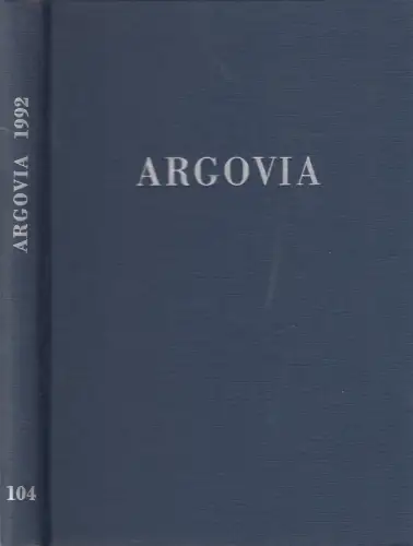 Buch: Argovia Band 104 / 1992, Verlag Sauerländer, gebraucht, gut