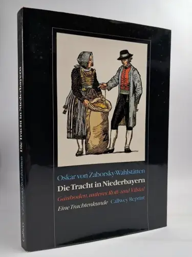 Buch: Die Tracht in Niederbayern, Band 1 Gäuboden, Zaborsky-Wahlstätten, 1979