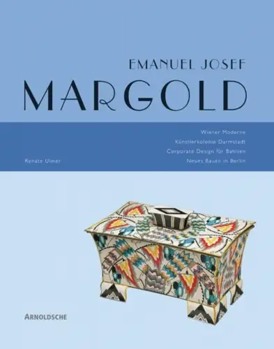 Buch: Emanuel Josef Margold, Wiener Moderne. Renate Ulmer, 2003, Arnoldsche