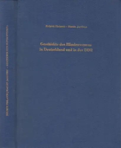 Buch: Geschichte des Blindenwesens in Deutschland. Pielasch / Jaeicke, 1972