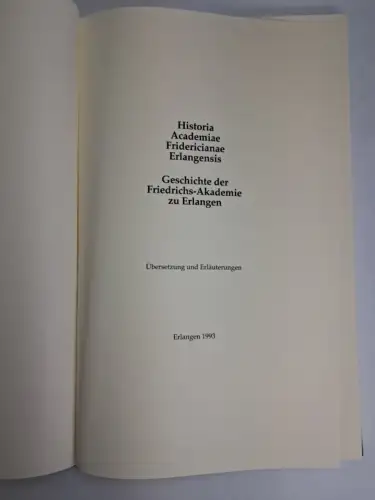 Buch: Geschichte der Friedrichs-Akademie zu Erlangen, 1993, Alfred Wendehorst