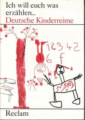 Buch: Ich will euch was erzählen, Gabrisch, Anne. 1971, Deutsche Kinderreime