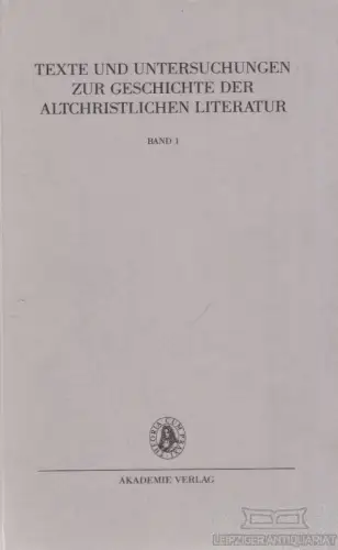 Buch: Die Überlieferung der griechischen Apologeten des zweiten... Harnack. 1991