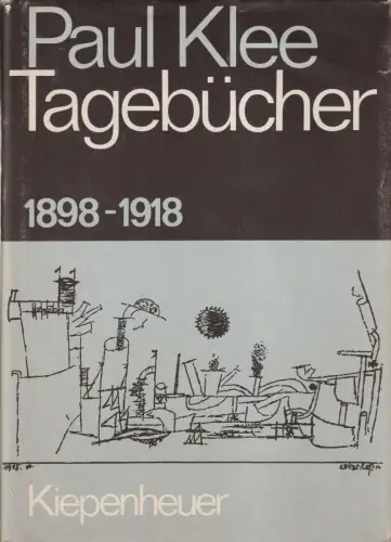 Buch: Tagebücher 1898-1918, Klee, Paul. 1980, Gustav Kiepenheuer Verlag