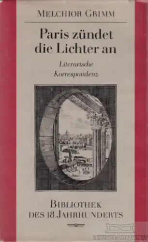 Buch: Paris zündet die Lichter an, Grimm, Melchior. 1981, gebraucht, gut