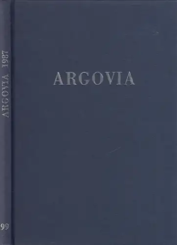 Buch: Argovia Band 99 / 1987, Verlag Sauerländer, gebraucht, sehr gut