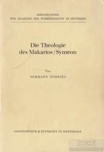 Buch: Die Theologie des Makarios-Seymeon, Dörries, Hermann. 1978, gebraucht, gut