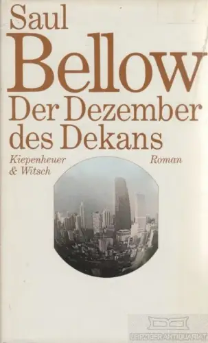 Buch: Der Dezember des Dekans, Bellow, Saul. 1982, Verlag Kiepenheuer & Witsch