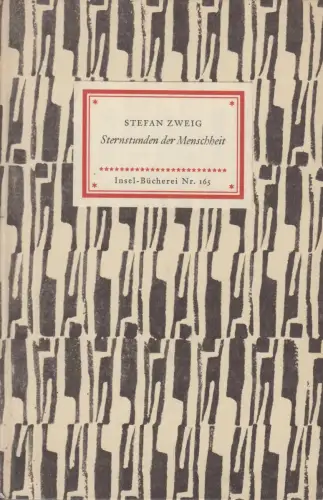 Insel-Buch 165: Sternstunden der Menschheit, Zweig, 1961, Insel, 5 Miniaturen