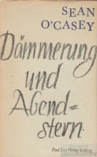 Buch: Dämmerung und Abendstern, O'Casey, Sean. 1972, Paul List Verlag