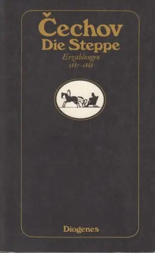 Buch: Die Steppe, Cechov, Anton. 1985, Diogenes Taschenbuch Verlag
