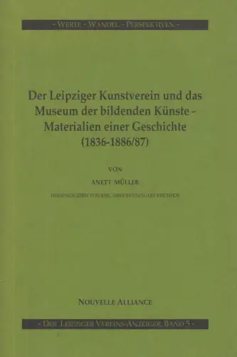 Buch: Der Leipziger Kunstverein und das Museum der bildenden Künste -... Müller