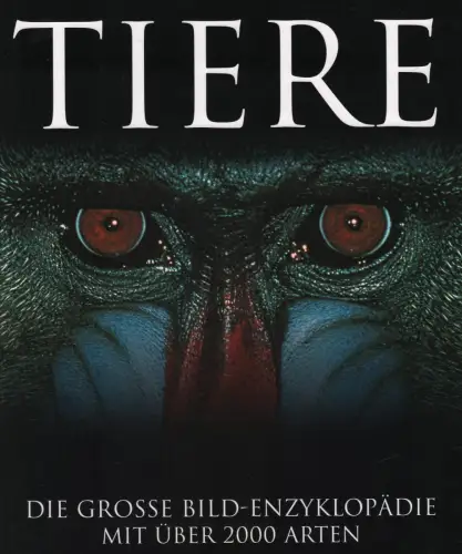 Buch: Tiere, Burnie, David (Hrsg.), 2006, RM Buch, mit über 2000 Arten, sehr gut