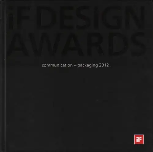 Buch: iF Design Awards - communication + packaging 2012, Irmler, Kristina. 2012