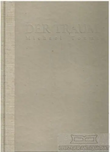 Buch: Der Traum, Touma, Michael. 2003, TOUMAart GbR, gebraucht, gut