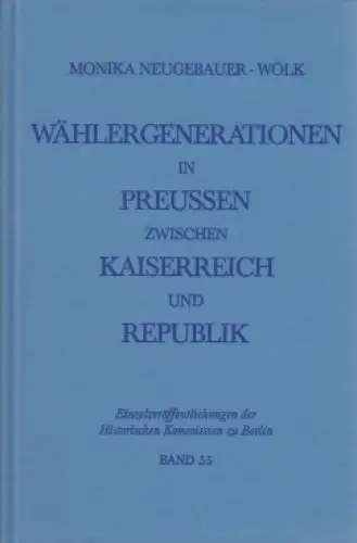 Buch: Wählergenerationen in Preußen... Neugebauer-Wölk, M., 1987, Colloquium