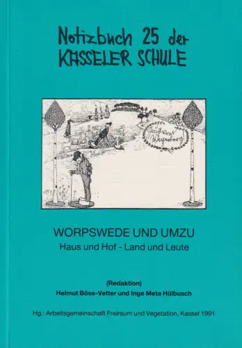 Buch: Worpswede und umzu, Haus und Hof - Land und Leute, Böse-Vetter, Helmut
