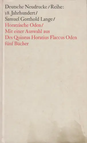 Buch: Horatzische Oden und eine Auswahl... Samuel Gotthold Lange, 1971, Metzler