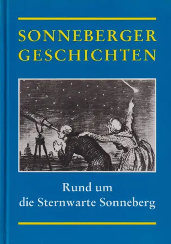 Buch: Sonneberger Geschichten, Rund um die Sternwarte Sonneberg. Band 3, 1998