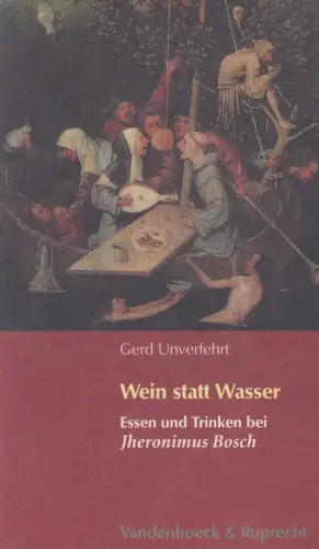 Buch: Wein statt Wasser, Unverfehrt, Gerd, 2003, Vandenhoeck & Ruprecht
