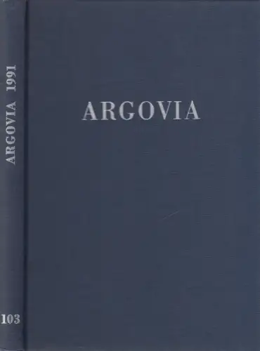 Buch: Argovia Band 103 / 1991, Verlag Sauerländer, gebraucht, sehr gut