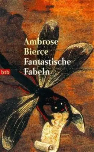 Buch: Fantastische Fabeln, Bierce, Ambrose, 1998, btb, gebraucht, sehr gut