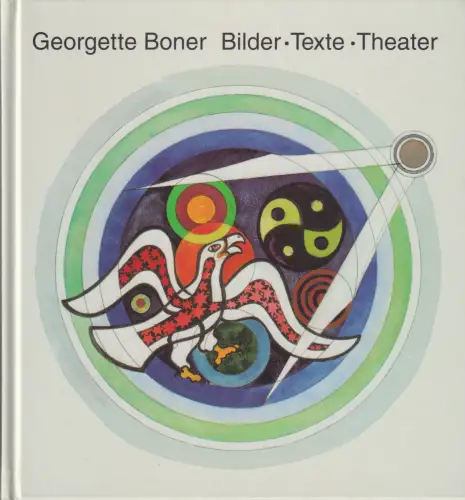 Buch: Georgette Boner, Bilder, Texte, Theater, Fischer, Eberhard, 1996, signiert