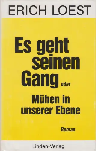 Buch: Es geht seinen Gang. Loest, Erich, 1990, Linden Verlag,Roman