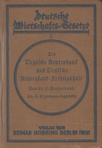 Buch: Die Deutsche Rentenbank, Berthold & Seelmann-Eggebert, 1926, Hobbing