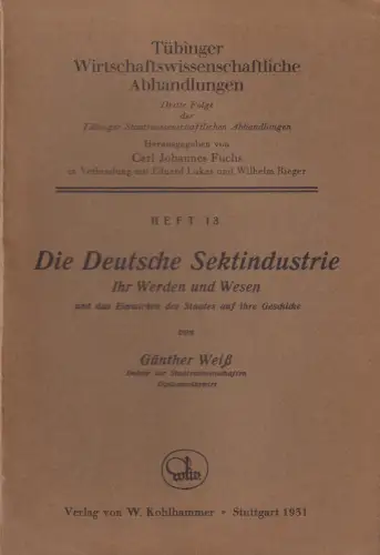 Buch: Die Deutsche Sektindustrie, Weiß, Günther, 1931, W. Kohlhammer