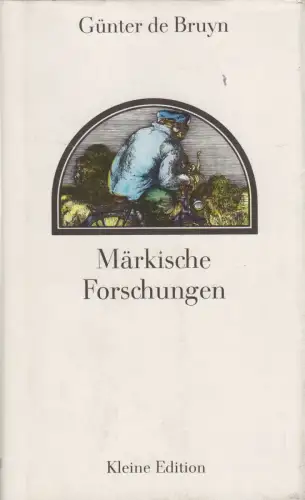 Buch: Märkische Forschungen, Günter de Bruyn. Kleine Edition, 1978, signiert!