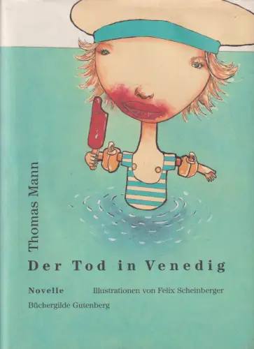 Buch: Der Tod in Venedig, Mann, Thomas, 2005, Büchergilde Gutenberg, Novelle