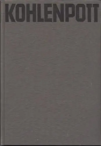 Buch: Kohlenpott, Schwarz, Georg. 1931, Büchergilde Gutenberg, gebraucht, gut