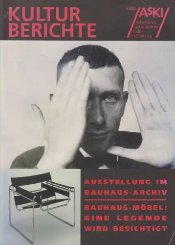 Heft: Kulturberichte 3/2002. Ausstellung im Bauhaus-Archiv. Bauhaus-Möbel, AsKI