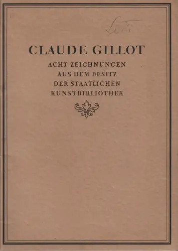 Buch: Claude Gillot. Acht Zeichnungen aus dem Besitz der Staatlichen... Glaser