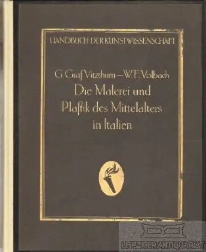 Buch: Die Malerei und Plastik des Mittelaltes in Italien, Vitzthum. 1924