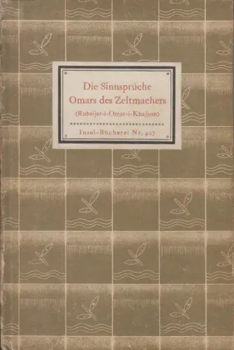 Insel-Bücherei 407, Die Sinnsprüche Omars des Zeltmachers. Rosen, Friedrich