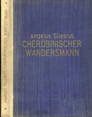 Buch: Des Angelus Silesius Cherubinischer Wandersmann, Ehrenstein, Walter. 1924