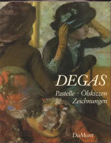 Buch: Edgar Degas, Adriani, Götz. 1984, DuMont Buchverlag, gebraucht, gut