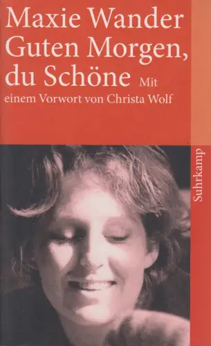 Buch: Guten Morgen, du Schöne, Wander, Maxie. 2016, Suhrkamp Taschenbuch Verlag