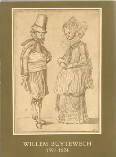 Buch: Willem Buytewech 1591 - 1624. 1975, Institut Neerlandais, gebraucht, gut