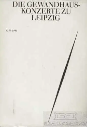 Buch: Die Gewandhaus-Konzerte zu Leipzig. (Nur Band 2), Forner, Johannes. 1981