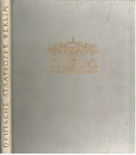 Buch: Deutsche Staatsoper Berlin, Otto, Werner und Günter Rimkus. 1955