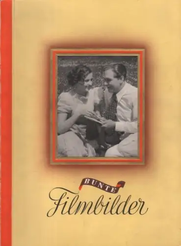 Buch: Bunte Filmbilder. 1936, Cigaretten-Bilderdienst, gebraucht, gut