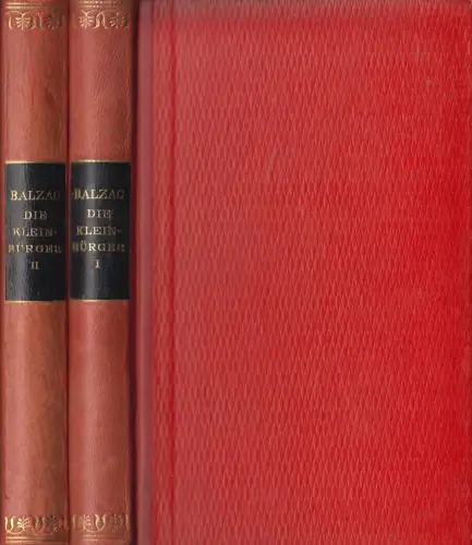 Buch: Die Kleinbürger I+II, Honore de Balzac, Ernst Rowohlt, Halbleder, 2 Bände