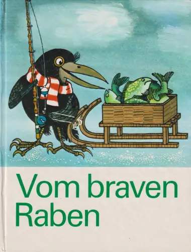 Buch: Vom braven Raben, Eine Eskimogeschichte, Hainzova, Vera, 1975