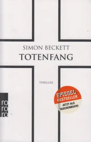 Buch: Totenfang, Beckett, Simon, 2018, Rowohlt Taschenbuch Verlag